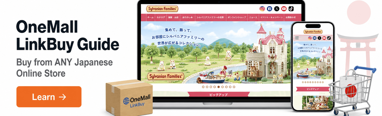 OneMall LinkBuy Guide banner - buy from any Japanese online store, showing a Sylvanian Families shop page on laptop and phone next to a OneMall LinkBuy parcel