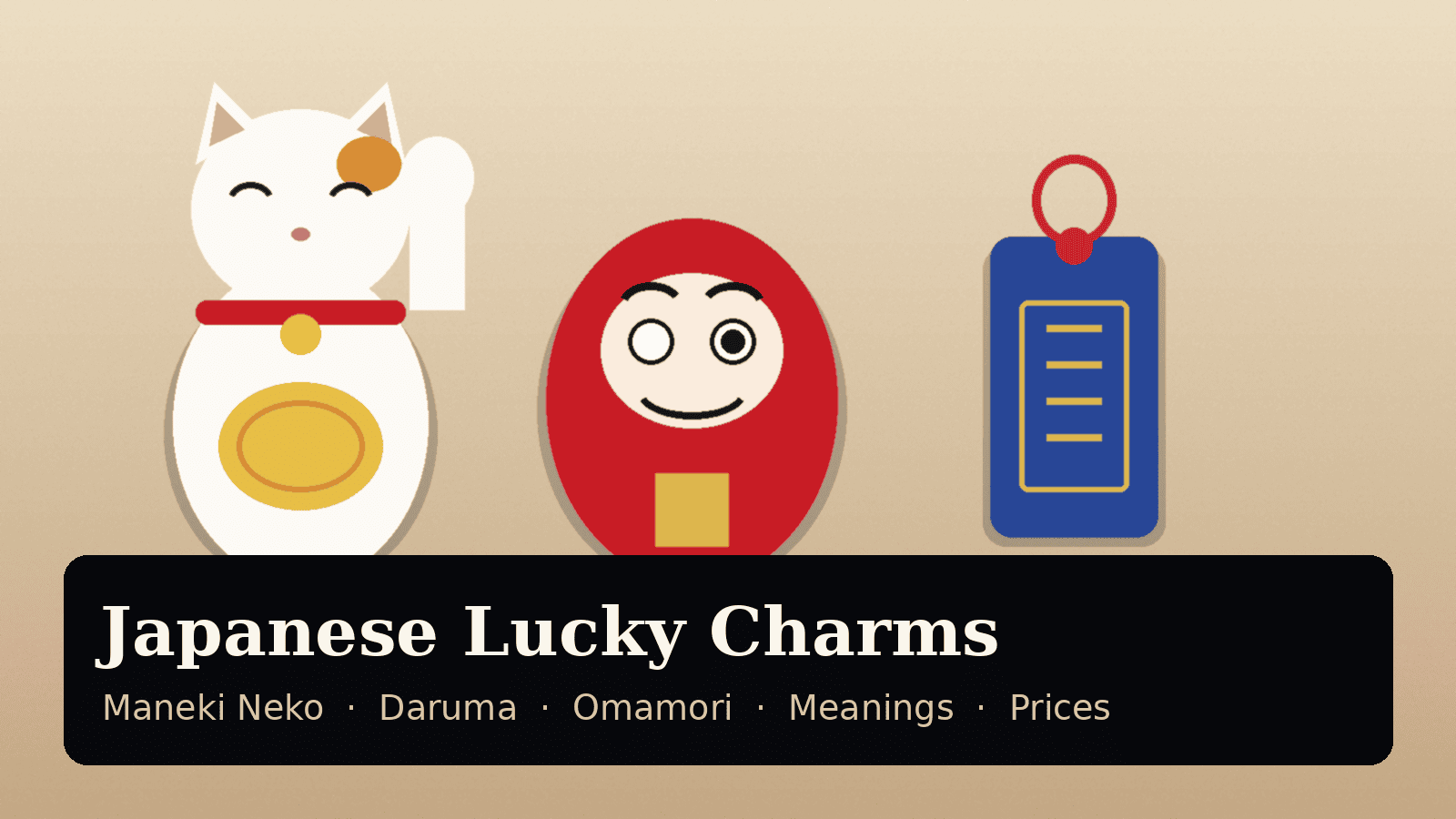Illustration of three Japanese lucky charms: a white maneki neko lucky cat with a raised paw and gold koban, a red daruma doll with one eye painted in, and a blue omamori amulet