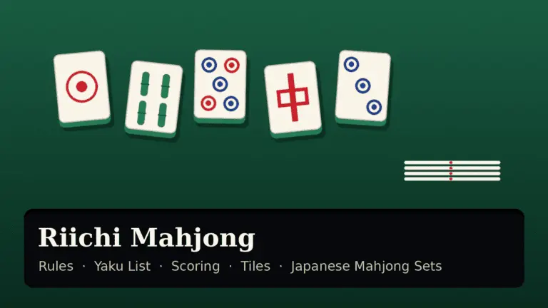 Riichi Mahjong: Rules, Yaku List, Scoring and Japanese Sets